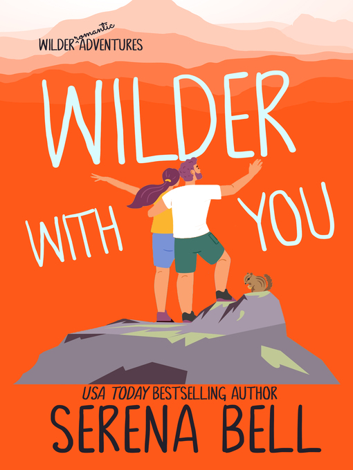 Title details for Wilder With You by Serena Bell - Available